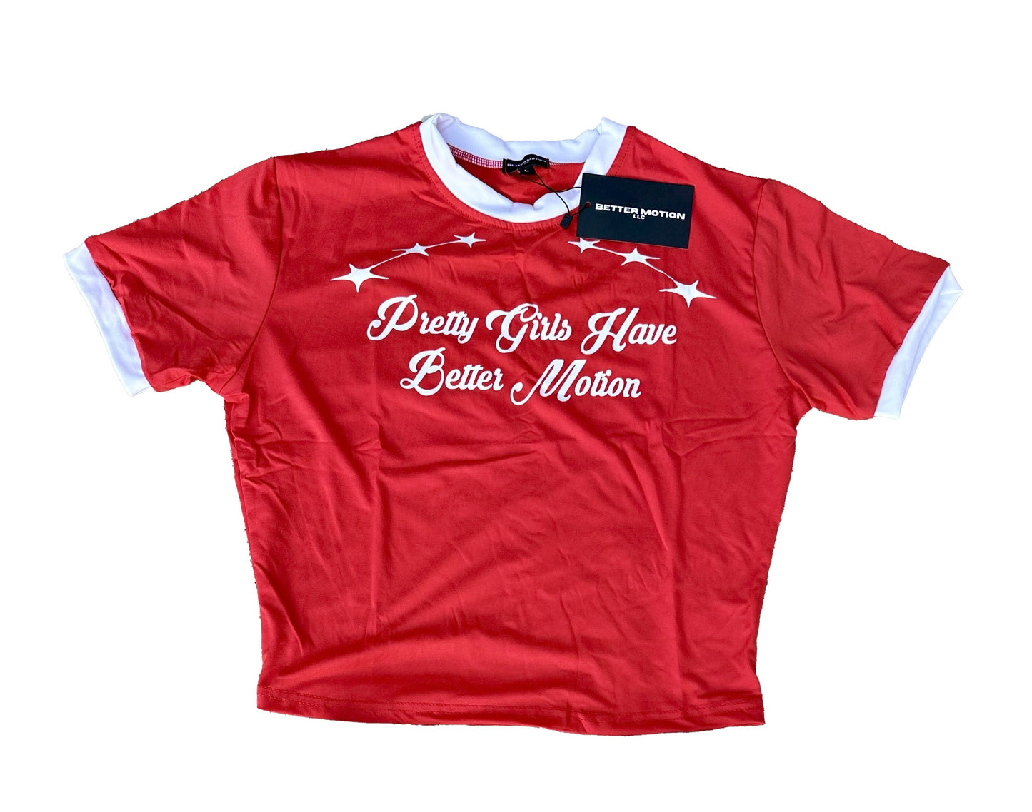 Pretty Girls Have Better Motion (shirt)